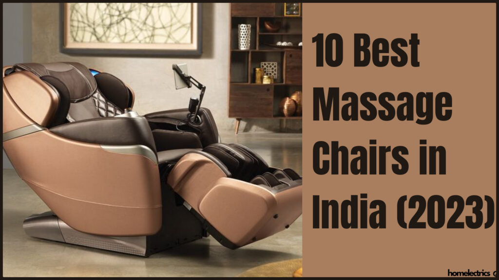 Best Massage Chairs in India